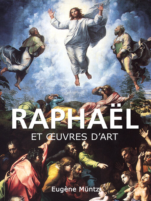 Title details for Raphaël by Eugène Müntz - Available